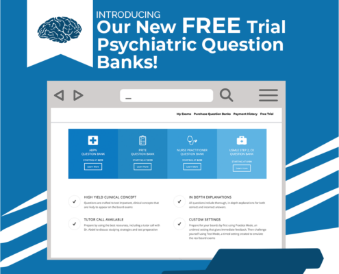 INTRODUCING- Our New FREE Trial Psychiatric Question Banks!