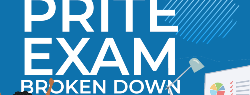 The PRITE exam broken down