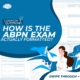 scientist graphic with text "common questions: how is the ABPN exam actually formatted?"